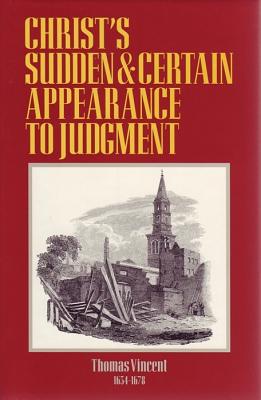 Christ's Sudden and Certain Appearance to Judgement