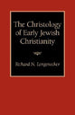 The Christology of Early Jewish Christianity