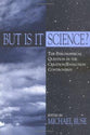 But is It Science?