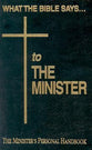 What the Bible Says... to the Minister
