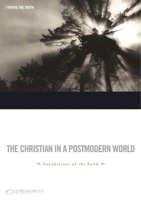 The Christian in a Postmodern World (7 Sessions) (Foundations Series)