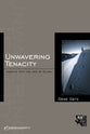 Unwavering Tenacity - Elijah (12 Sessions) (Men Of Purpose Series)
