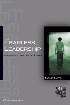 Fearless Leadership - Joshua (13 Sessions) (Men Of Purpose Series)