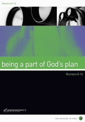 Being a Part of God's Plan (13 Sessions) (Message Of Paul Series)