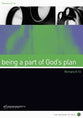 Being a Part of God's Plan (13 Sessions) (Message Of Paul Series)