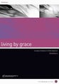 Living By Grace (13 Sessions) (Message Of Paul Series)