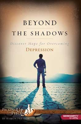 Beyond the Shadows (Member Book, 8 Sessions) (Picking Up The Pieces Series)