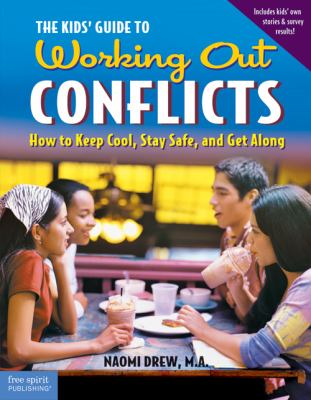 The Kid's Guide to Working Out Conflicts