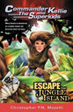 Escape From Jungle Island (#03 in Comander Kellie And The Superkids Adventures Series)