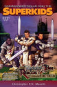 The Knight-Time Rescue of Commander Kellie (#11 in Comander Kellie And The Superkids Adventures Series)