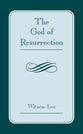 The God of Resurrection
