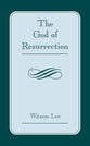 The God of Resurrection