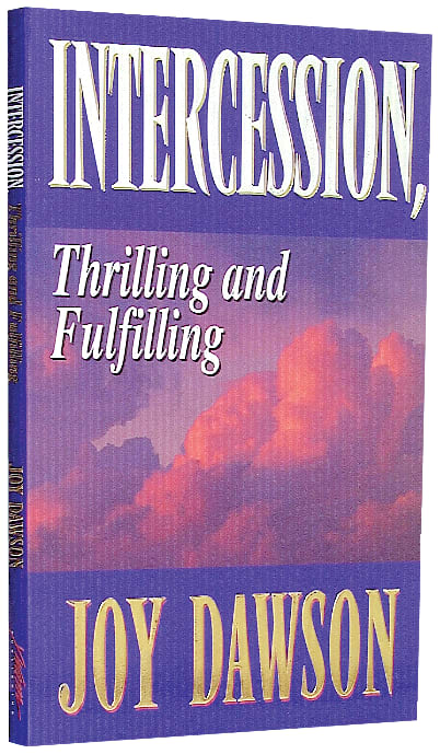 Intercession: Thrilling and Fulfilling