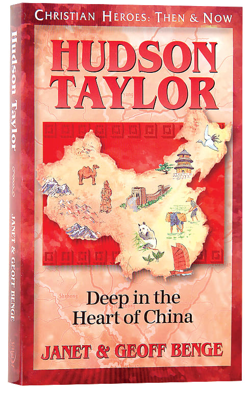 Hudson Taylor (Christian Heroes Then & Now Series)