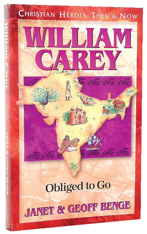 William Carey (Christian Heroes Then & Now Series)