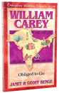 William Carey (Christian Heroes Then & Now Series)