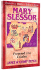 Mary Slessor (Christian Heroes Then & Now Series)