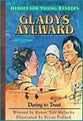 Gladys Aylward - Daring to Trust (Heroes For Young Readers Series)