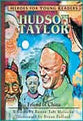 Hudson Taylor - Friend of China (Heroes For Young Readers Series)