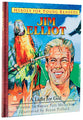 Jim Elliot - a Light For God (Heroes For Young Readers Series)