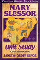 Mary Slessor Unit Study (Christian Heroes Then & Now Series)
