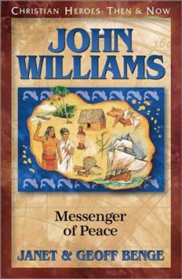 John Williams (Christian Heroes Then & Now Series)