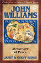 John Williams (Christian Heroes Then & Now Series)