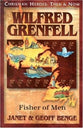 Wilfred Grenfell (Christian Heroes Then & Now Series)