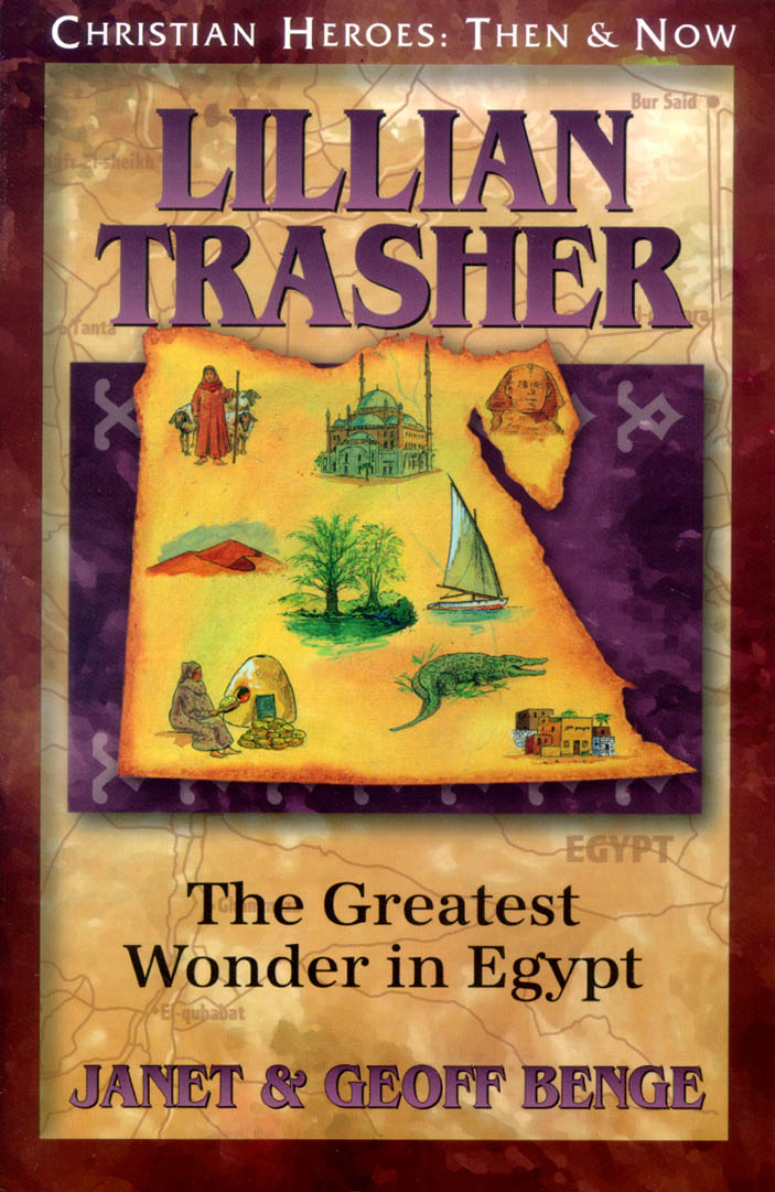 Lillian Trasher (Christian Heroes Then & Now Series)