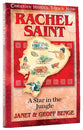 Rachel Saint (Christian Heroes Then & Now Series)