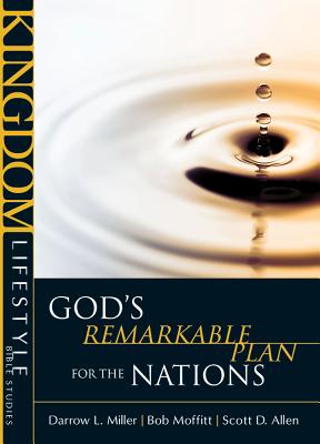 Gods Remarkable Plan For the Nations (Kingdom Lifestyle Bible Studies Series)