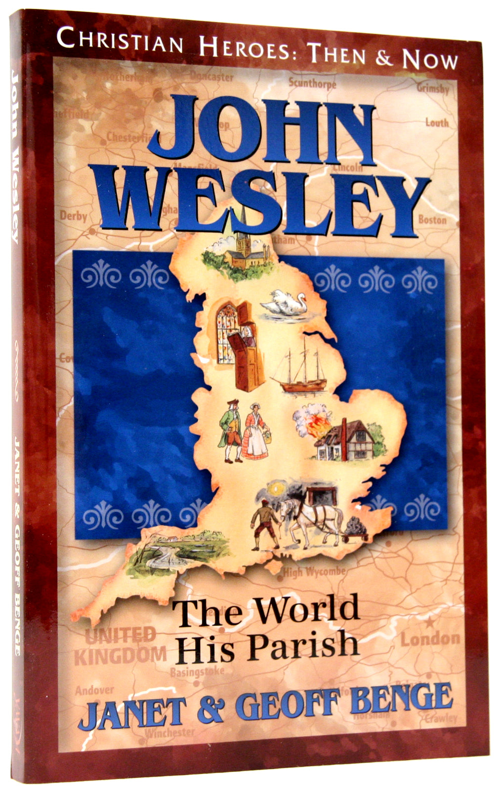 John Wesley (Christian Heroes Then & Now Series)