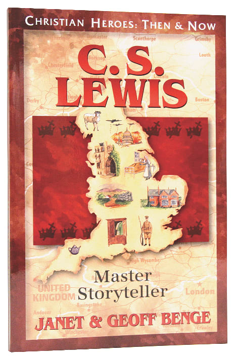 C.S. Lewis - Master Storyteller (Christian Heroes Then & Now Series)