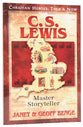 C.S. Lewis - Master Storyteller (Christian Heroes Then & Now Series)