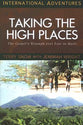 Taking the High Places: The Terry Snow Story