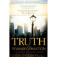 Truth and Transformation