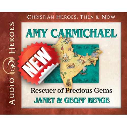 Amy Carmichael - Rescuer of Precious Gems (Unabridged, 5 CDS) (Christian Heroes Then & Now Audio Series)