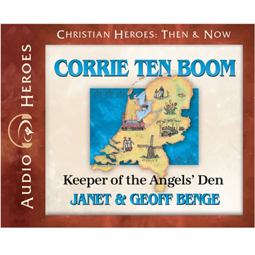 Corrie Ten Boom - Keeper of the Angels' Den (Unabridged, 5 CDS) (Christian Heroes Then & Now Audio Series)