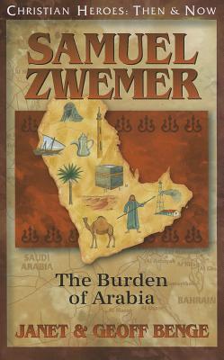 Samuel Zwemer (Christian Heroes Then & Now Series)
