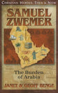 Samuel Zwemer (Christian Heroes Then & Now Series)