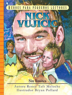 Heroes Para Pequenos Lectores: Nick Vujicic: Sin Limites (Spanish)