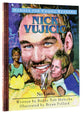 Nick Vujicic - No Limits (Heroes For Young Readers Series)