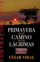 Primavera En El Camino De Las Lagrimas (Spanish)
