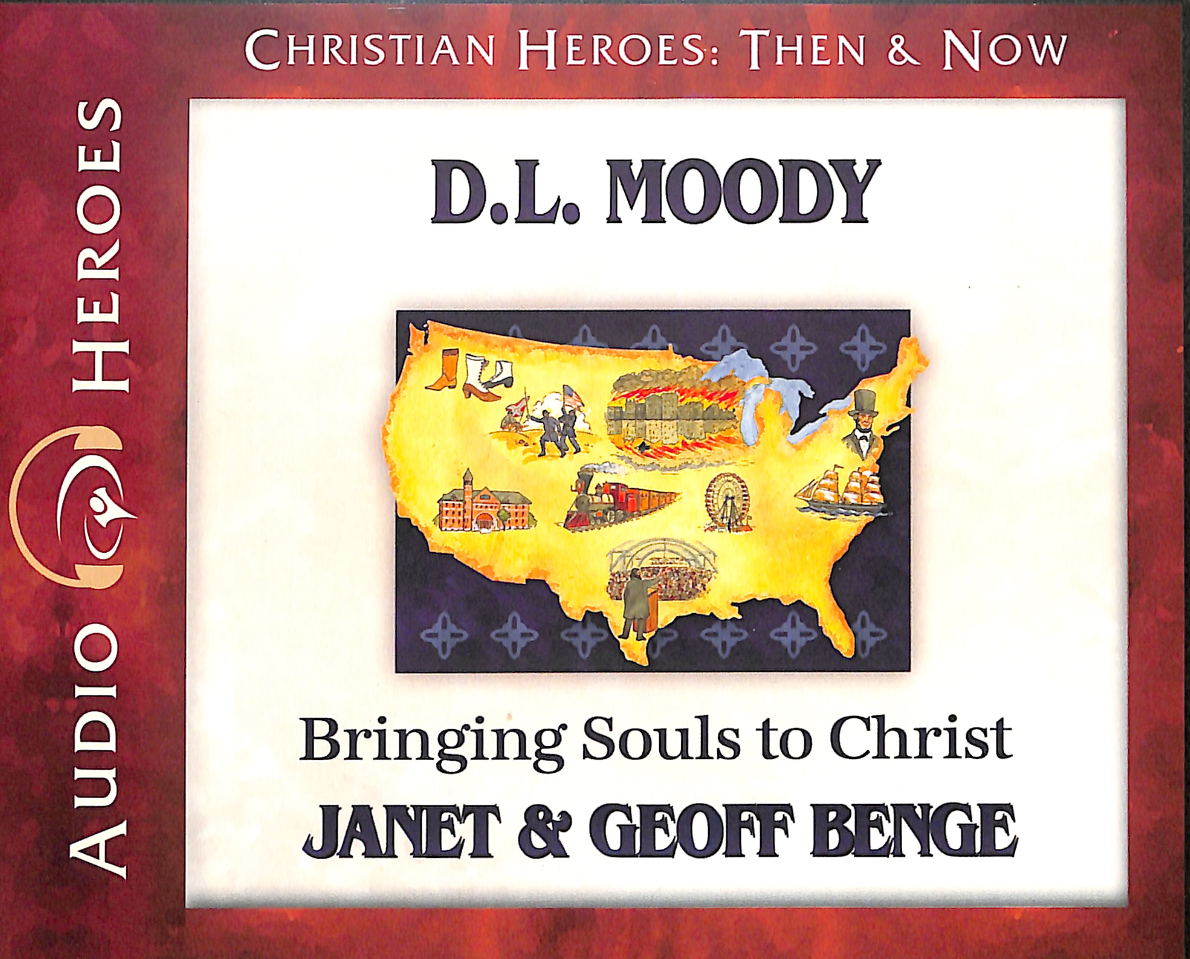 D.L. Moody - Bringing Souls to Christ (Unabridged, CDS) (Christian Heroes Then & Now Audio Series)