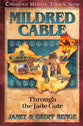 Mildred Cable - Through the Jade Gate (Christian Heroes Then & Now Series)