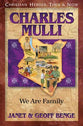 Charles Mulli - We Are Family (Christian Heroes Then & Now Series)