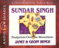 Sundar Singh - Footprints Over the Mountains (Unabridged, 5 CDS) (Christian Heroes Then & Now Audio Series)