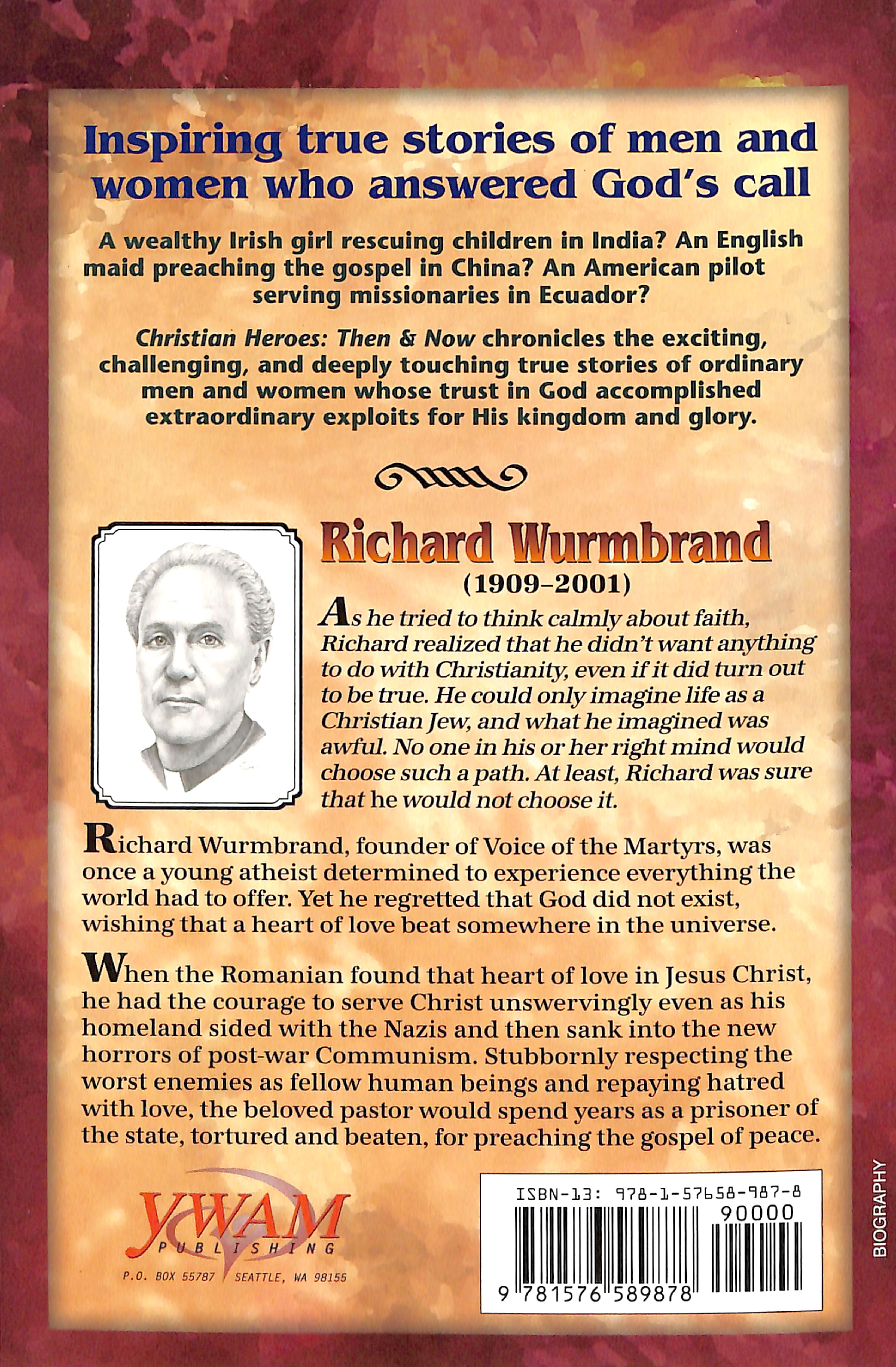 Richard Wurmbrand - Love Your Enemies (Christian Heroes Then & Now Series)