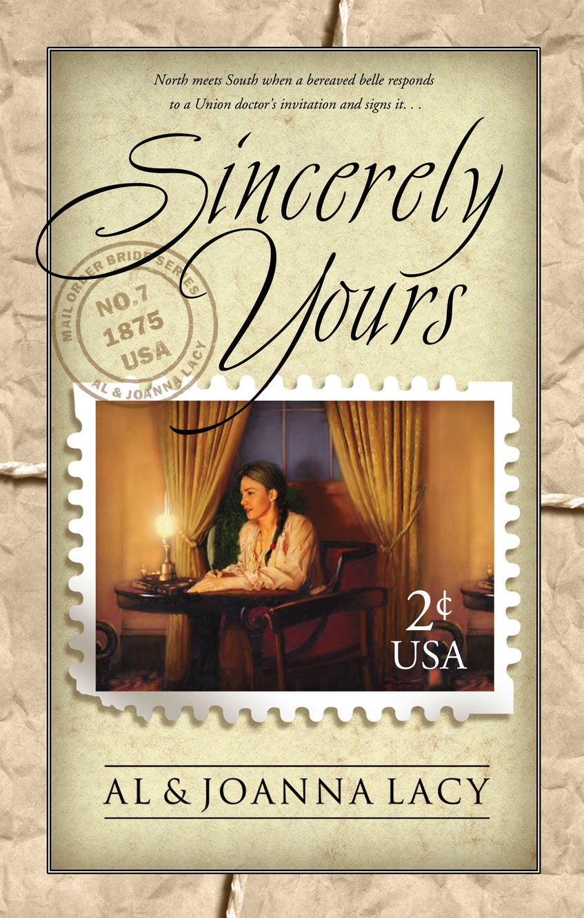 Sincerely Yours (#07 in Mail Order Bride Series)