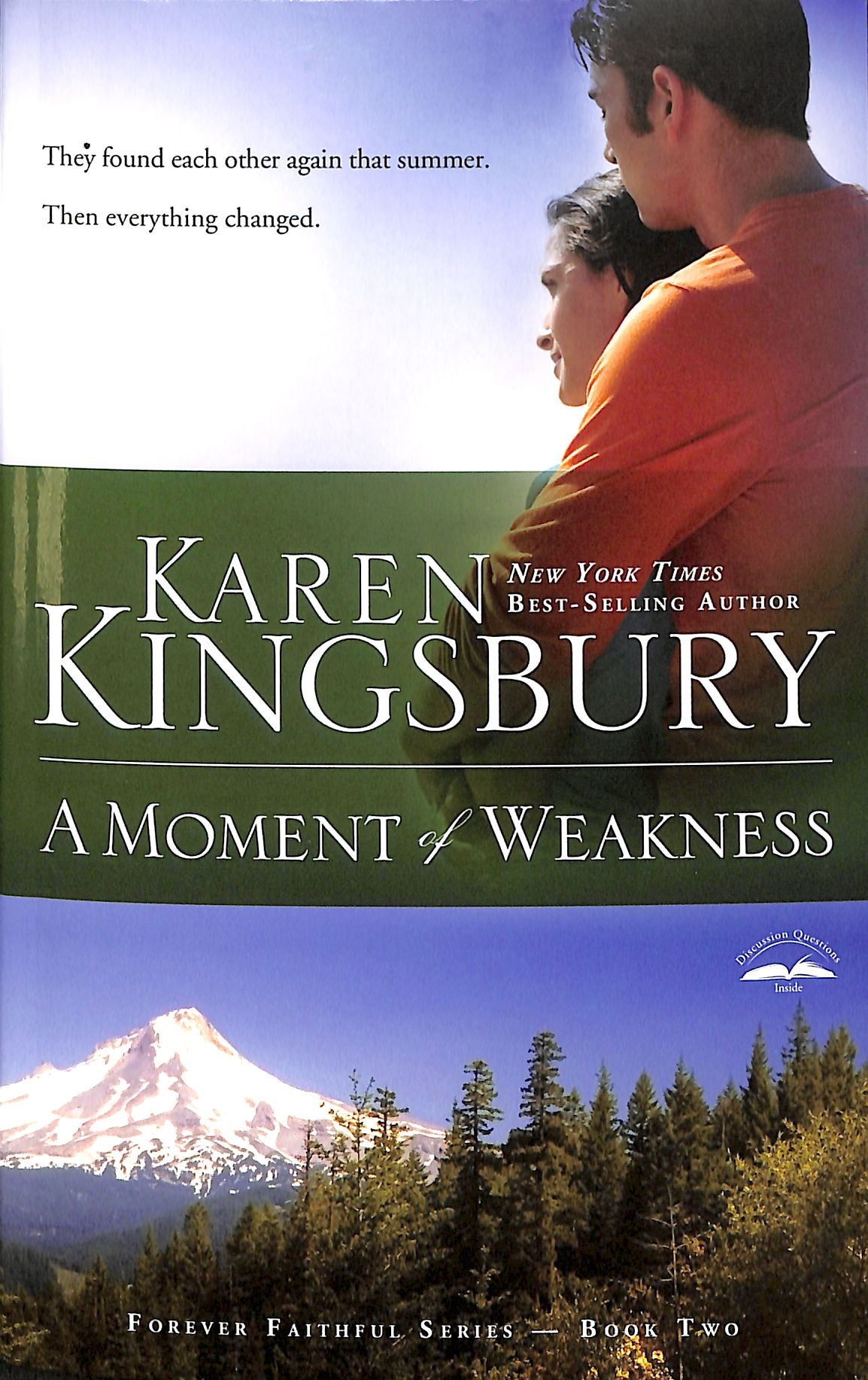 A Moment of Weakness (#02 in Forever Faithful Series)